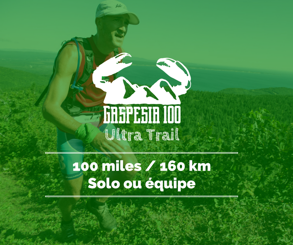 Ultra Trail Gaspesia 100 - 100 miles